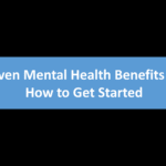 Proven Mental Health Benefits and How to Get Started