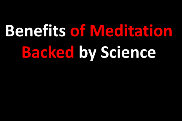 Benefits of Meditation Backed by Science