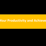 Boost Your Productivity and Achieve More