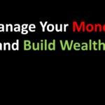 Manage Your Money and Build Wealth
