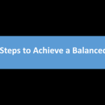 Easy Steps to Achieve a Balanced Diet