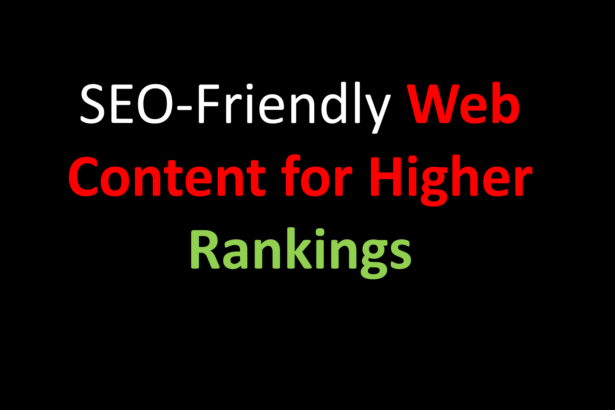 SEO-Friendly Web Content for Higher Rankings