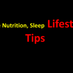 Simple Nutrition, Sleep, and Lifestyle Tips
