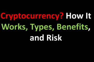 Cryptocurrency? How It Works, Types, Benefits, and Risk